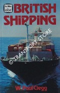 abc British Shipping by CLEGG, W. Paul